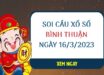 Soi cầu kết quả xổ số Bình Thuận ngày 16/3/2023 thứ 5 hôm nay